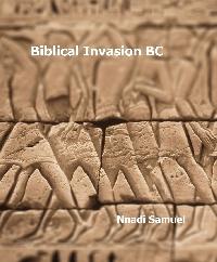 Biblical Invasion BC
